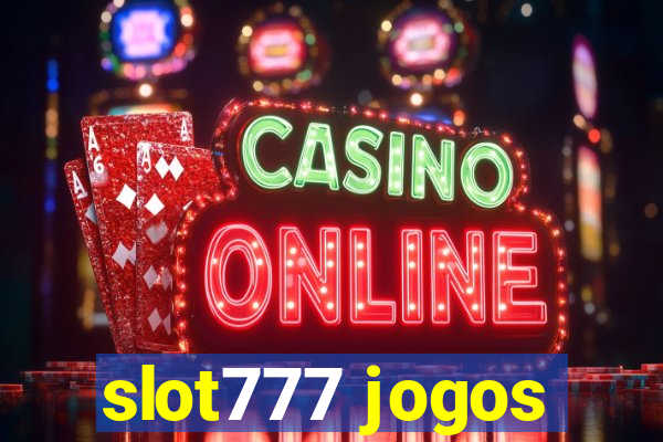 slot777 jogos