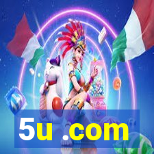 5u .com