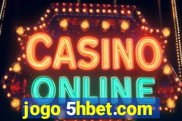 jogo 5hbet.com