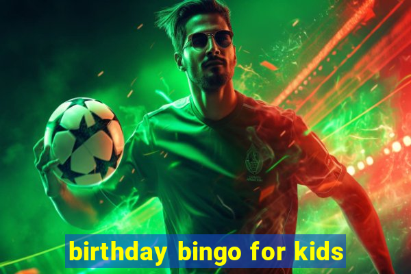 birthday bingo for kids