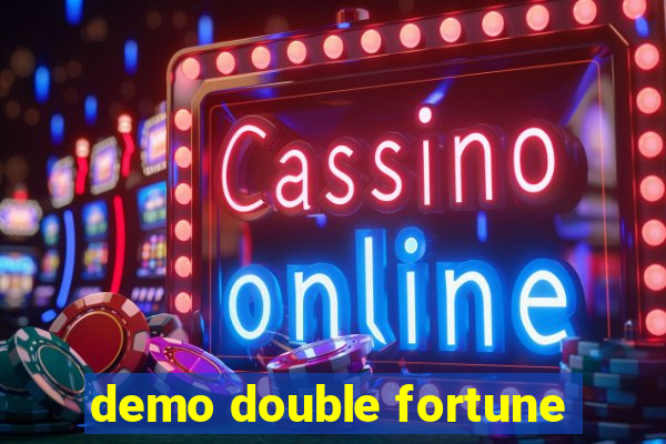 demo double fortune