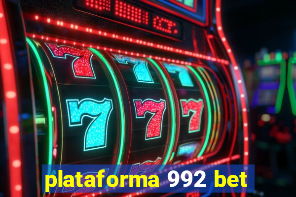 plataforma 992 bet