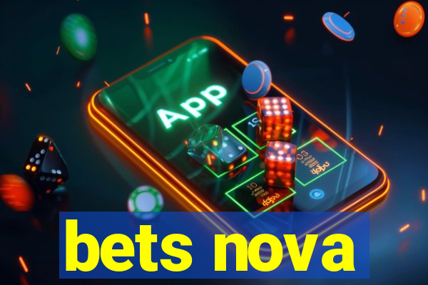 bets nova