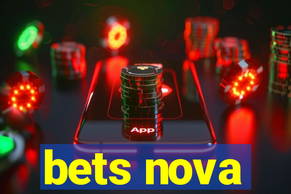 bets nova