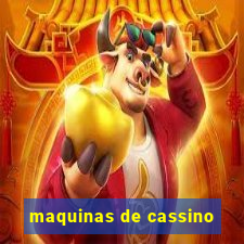 maquinas de cassino