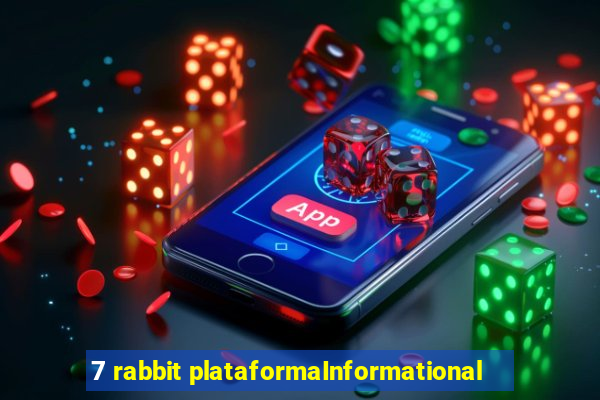 7 rabbit plataformaInformational