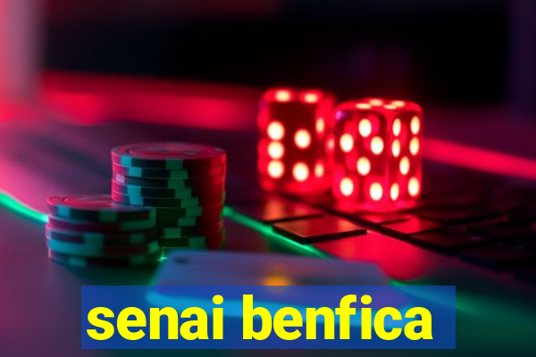 senai benfica