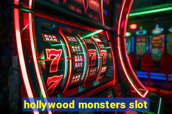 hollywood monsters slot