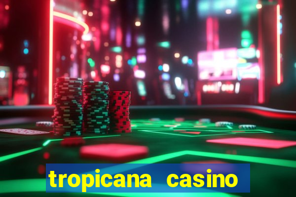 tropicana casino las vegas nv