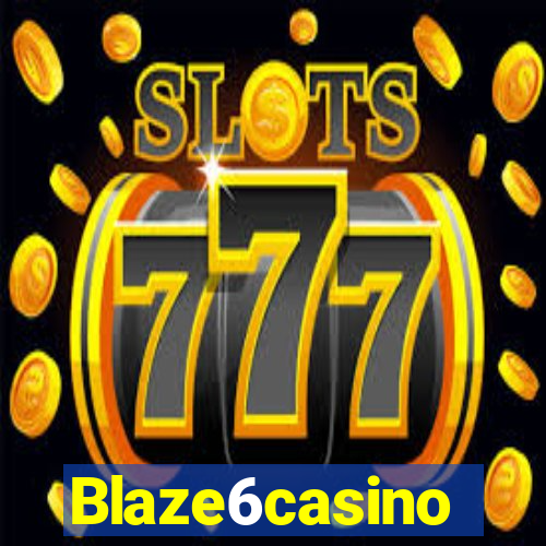 Blaze6casino