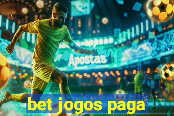 bet jogos paga