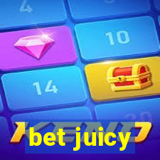 bet juicy