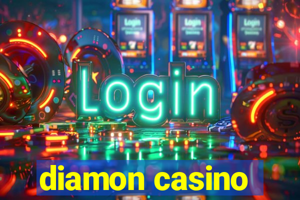 diamon casino