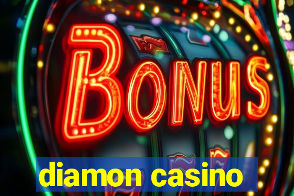 diamon casino