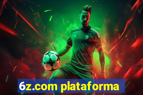 6z.com plataforma