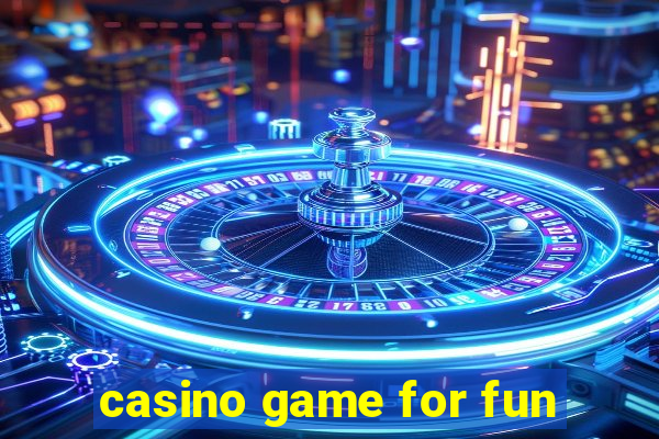 casino game for fun