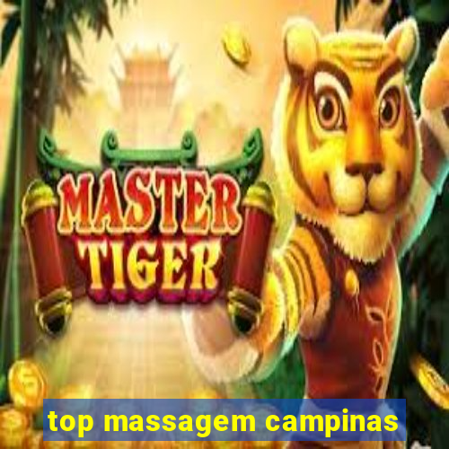 top massagem campinas