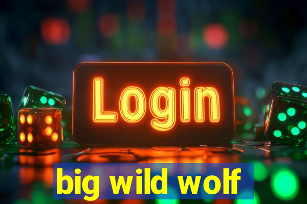 big wild wolf