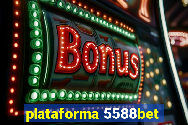 plataforma 5588bet