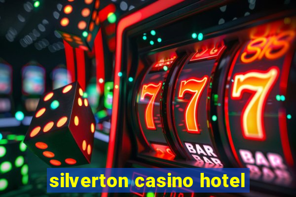 silverton casino hotel