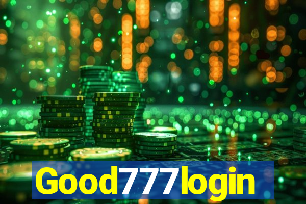 Good777login