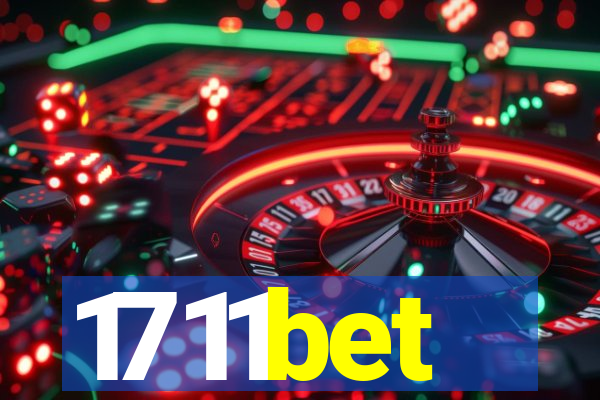 1711bet