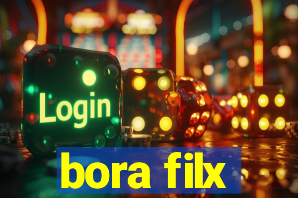 bora filx