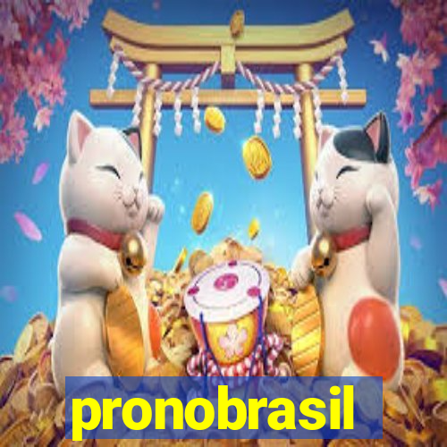 pronobrasil