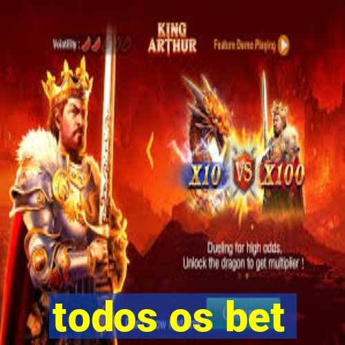 todos os bet