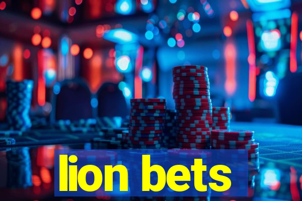 lion bets