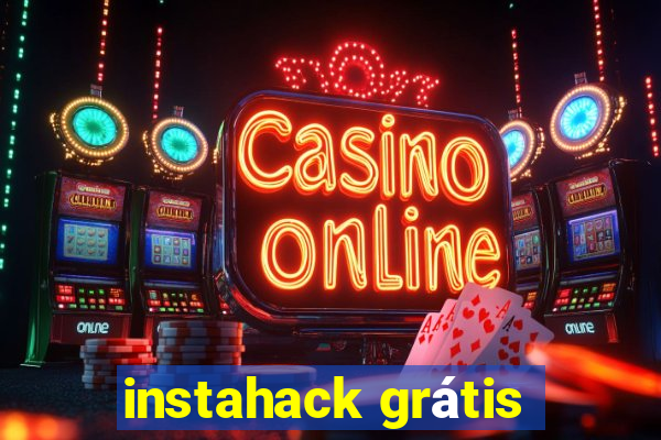 instahack grátis