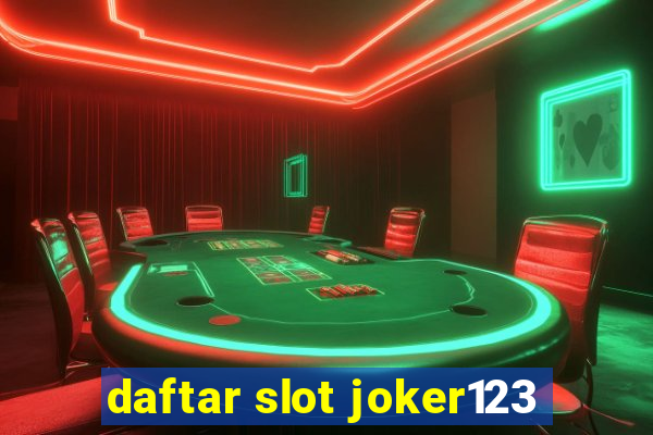 daftar slot joker123