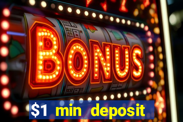 $1 min deposit casino canada