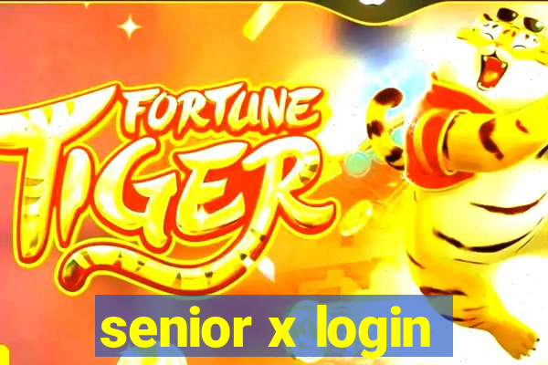 senior x login