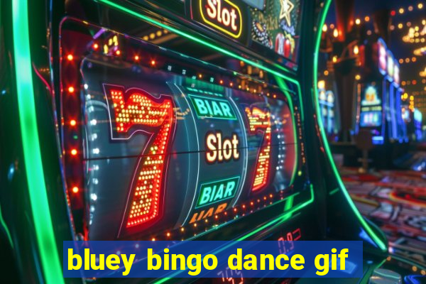 bluey bingo dance gif