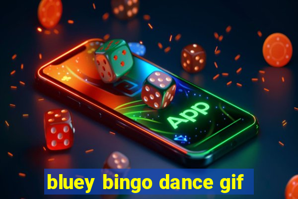 bluey bingo dance gif