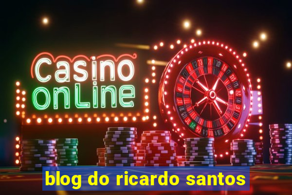 blog do ricardo santos