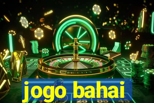 jogo bahai