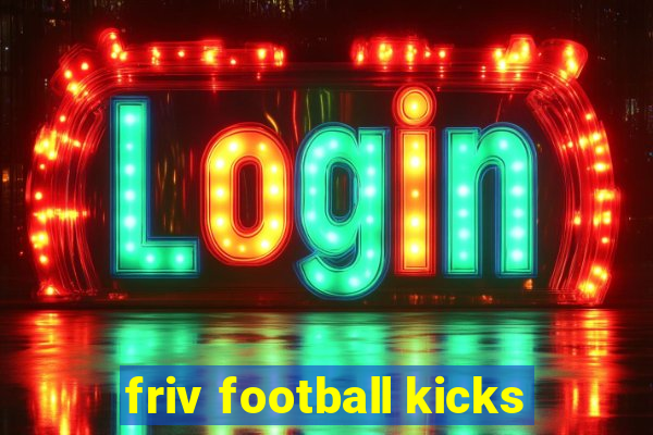 friv football kicks