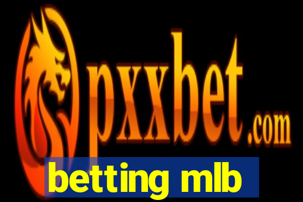 betting mlb