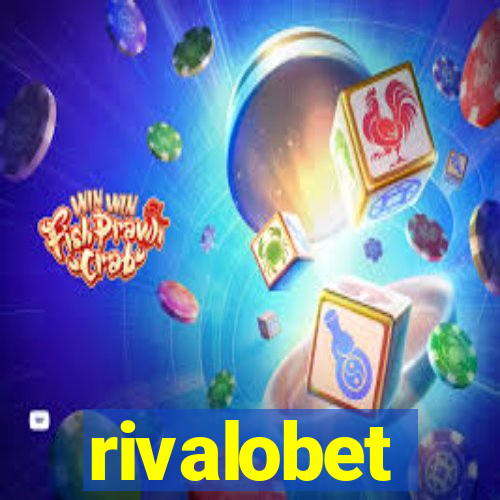 rivalobet