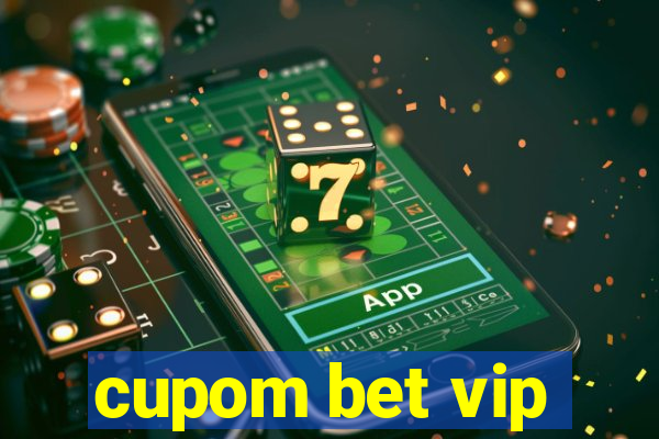 cupom bet vip