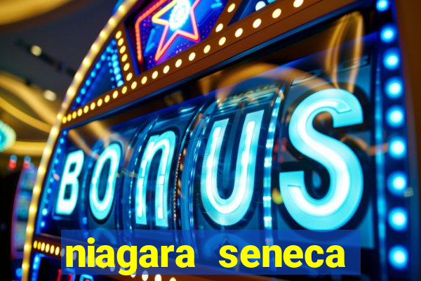 niagara seneca casino hotel