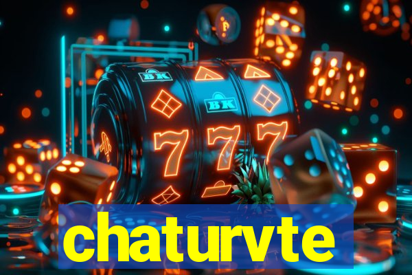 chaturvte