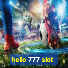 hello 777 slot