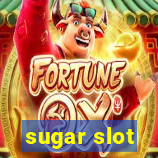 sugar slot