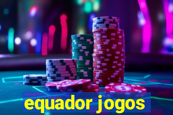 equador jogos