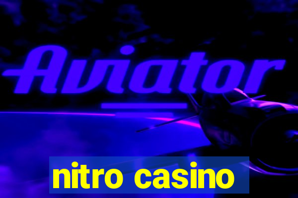 nitro casino