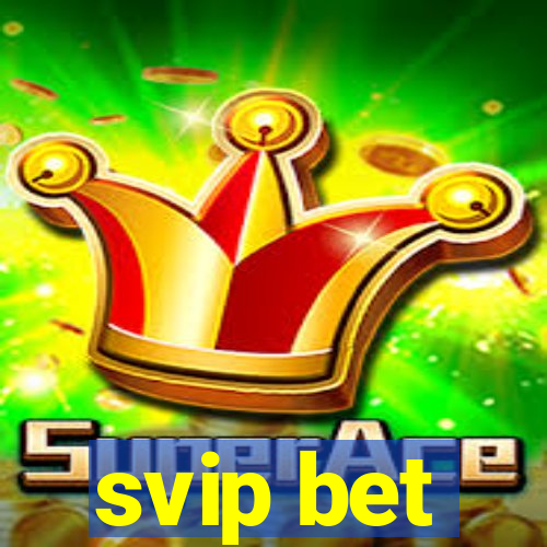 svip bet