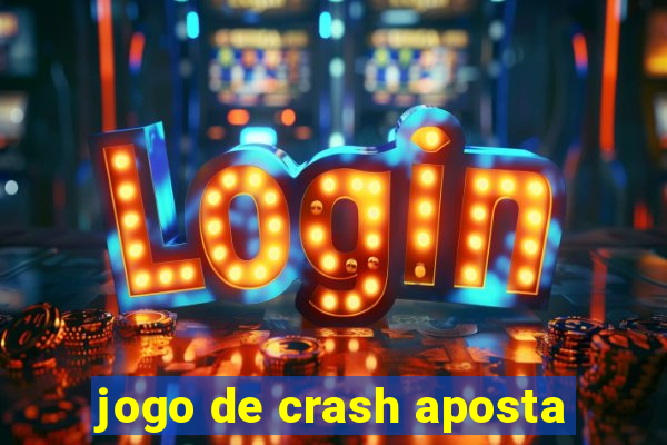 jogo de crash aposta